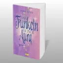 Das Funkeln Deiner Aura